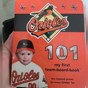 Orioles 101 Team Board Book